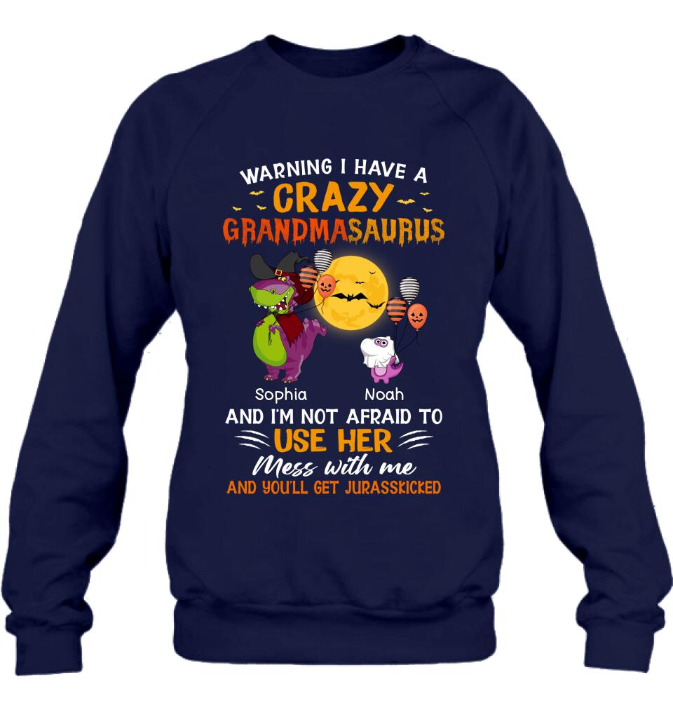 Personalized Grandmasaurus Shirt - Up to 6 Kids - Halloween Gift For Grandma - Warning I Have A Crazy Grandmasaurus
