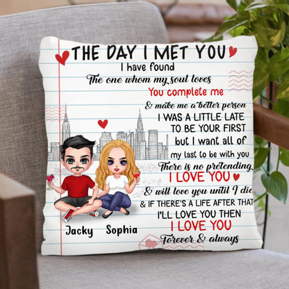 Personalized Couple Pillow Cover - Gift Idea For Couple/Christmas/Anniversary - The Day I Met You