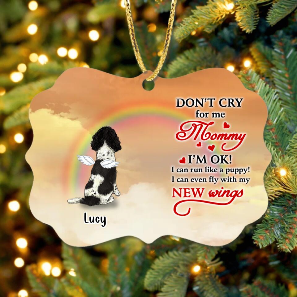 Personalized Dog Memorial Rectangle Ornament - Gift Idea For Dog Owner/Christmas - Don't Cry For Me Mommy, I'm Ok!