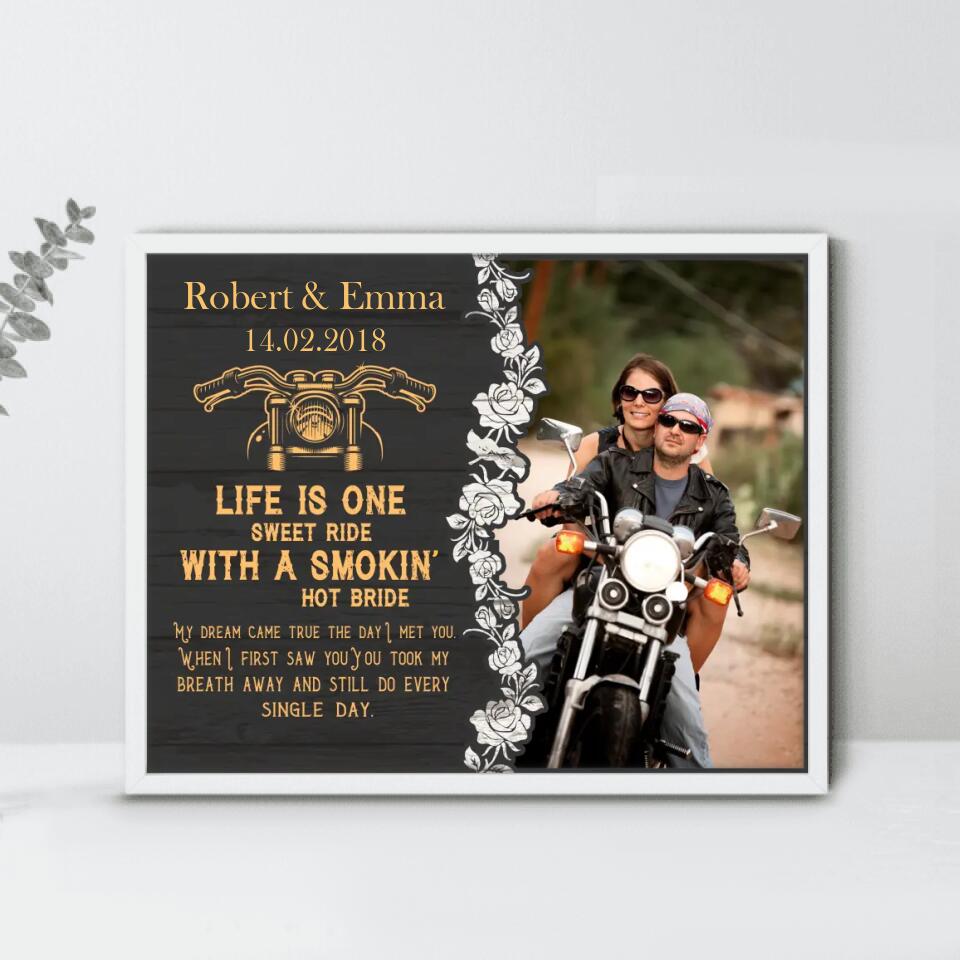 Personalized Couple Poster - Gift Idea For Couple - Life Is One Sweet Ride With A Smokin' Hot Bride