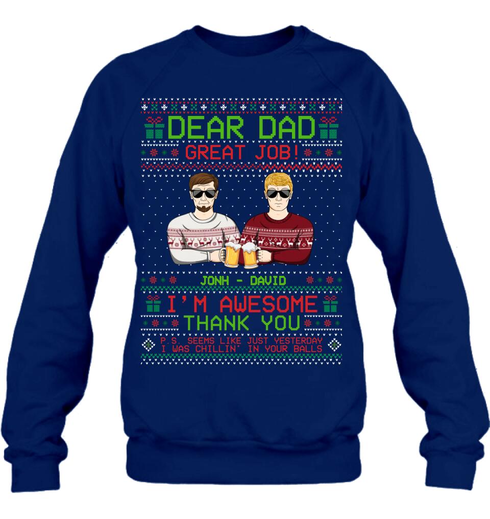 Personalized Great Job Dad Xmas Sweater - Up to 5 People - Christmas Gift Idea For Father - Dear Dad Great Job!