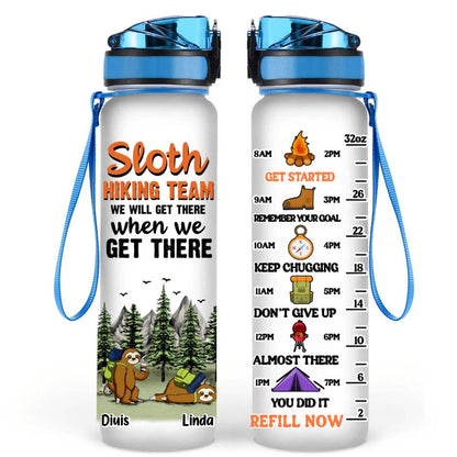 Personalized Sloth Hiking Team Water Tracker Bottle - Gift Idea For Sloth Lover/Hiking Lover - We Will Get There When We Get There