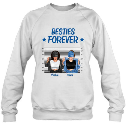 Personalized Besties Accomplice Alibi Shirt/Pullover Hoodie - Gift Idea For Friends/Sisters - Besties Forever