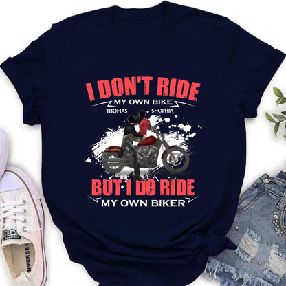 Personalized Couple Riding T- Shirt - Gifts For Riders - I Don't Ride My Own Bike But I Do Ride My Own Bike