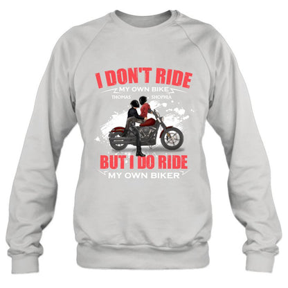 Personalized Couple Riding T- Shirt - Gifts For Riders - I Don't Ride My Own Bike But I Do Ride My Own Bike