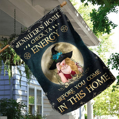 Personalized Witch Flag - Gift Idea For Halloween/Wicca Decor/Pagan Decor - Check Ya Energy Before You Come In This Home