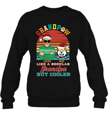 Personalized Grandpaw T-Shirt/Long Sleeve/Sweatshirt/Hoodie - Christmas Gift Idea For Grandpa/Dog Lover - Grandpaw Like A Regular Grandpa But Cooler