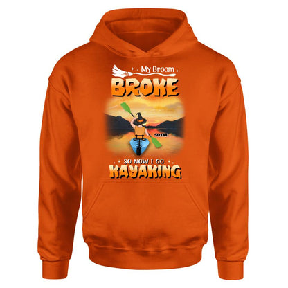 Personalized Go Kayaking T-shirt/Long Sleeve/Sweatshirt/Hoodie - My Broom Broke So Now I Go Kayaking - Funny Halloween Gift For Kayak Lovers