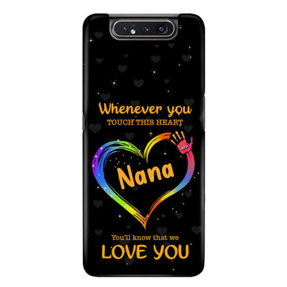 Personalized Phone Case - Whenever You Touch This Heart, You'll Know That We Love You - Case For Iphone and Samsung