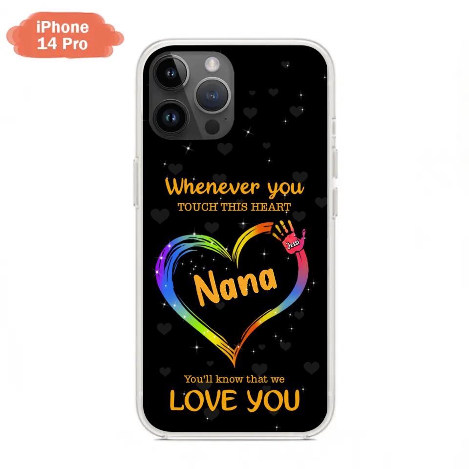 Personalized Phone Case - Whenever You Touch This Heart, You'll Know That We Love You - Case For Iphone and Samsung