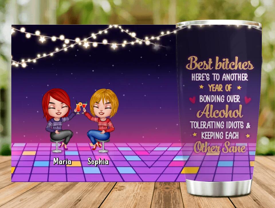 Personalized Besties Tumbler - Up to 4 People - Christmas Gift Idea for Friends/Sisters/Besties - Here's To Another Year Of Bonding Over Alcohol Tolerating Idiots & Keeping Each Other Sane