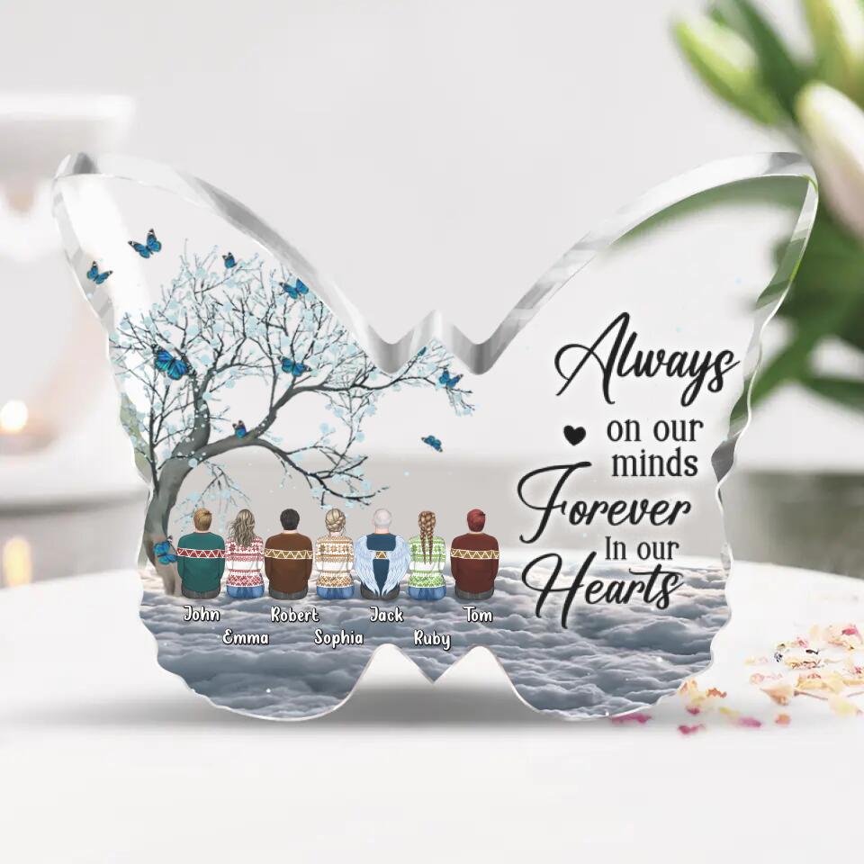 Personalized Memorial Butterfly Acrylic Plaque - Memorial Gift Idea For Family - Up to 7 People - Always On Our Minds Forever In Our Heart