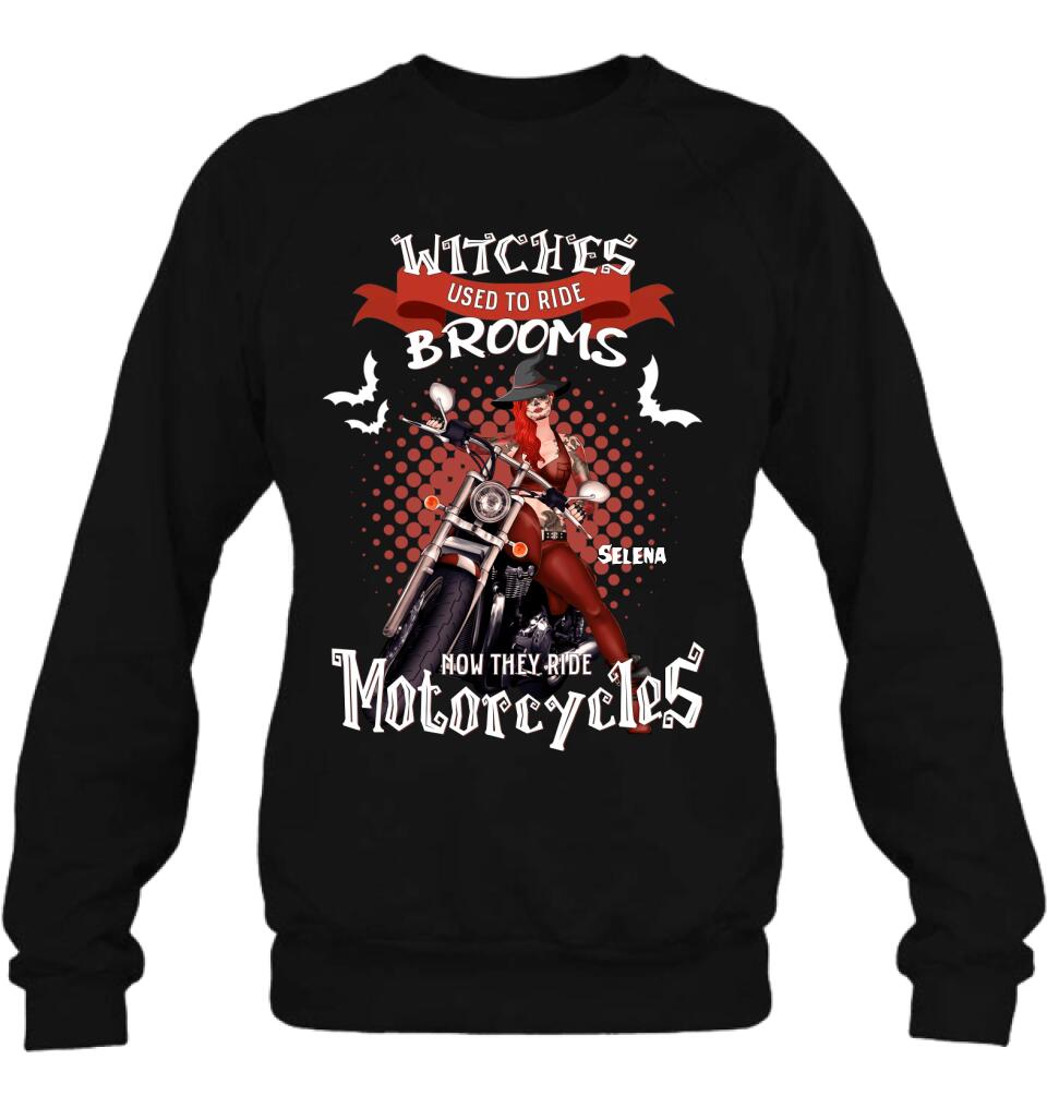 Personalized Biker Shirt/Hoodie - Gift Idea For Halloween - Witches Used To Ride Brooms Now They Ride Motocycles