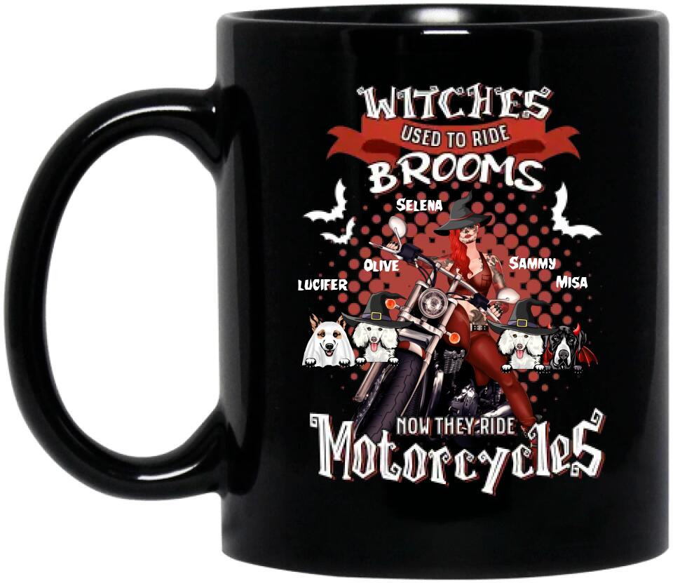 Personalized Biker Mug - Gift Idea For Halloween - Witches Used To Ride Brooms Now They Ride Motocycles
