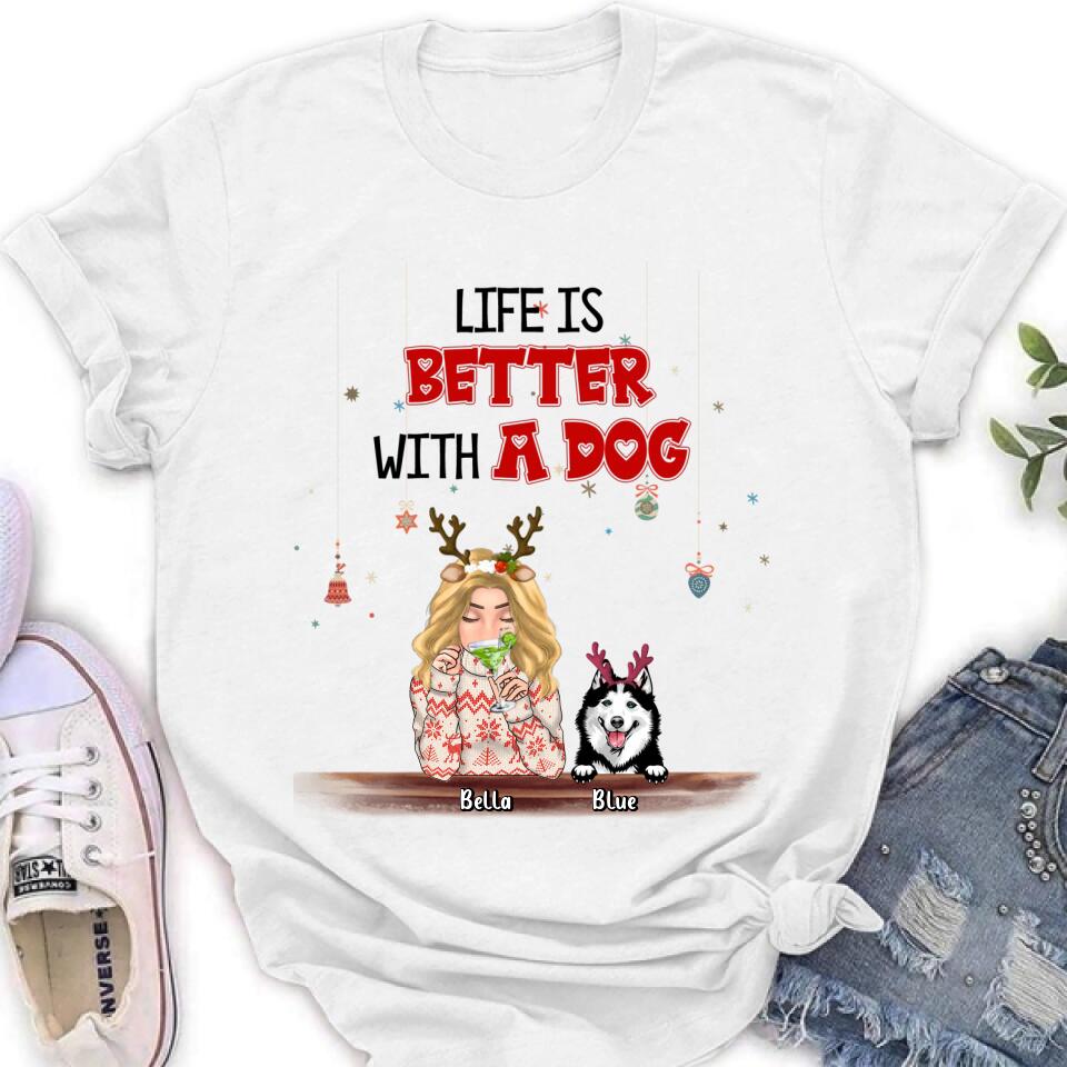 Personalized Christmas Dog Mom T-shirt/Long Sleeve/Sweatshirt/Hoodie - Up to 5 Dogs - Christmas Gift Idea For Dog Mom/Dog Lover - Life Is Better With Dogs
