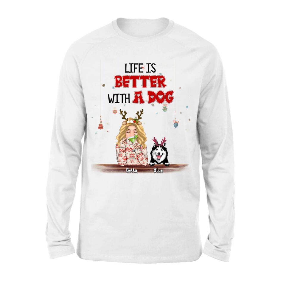 Personalized Christmas Dog Mom T-shirt/Long Sleeve/Sweatshirt/Hoodie - Up to 5 Dogs - Christmas Gift Idea For Dog Mom/Dog Lover - Life Is Better With Dogs
