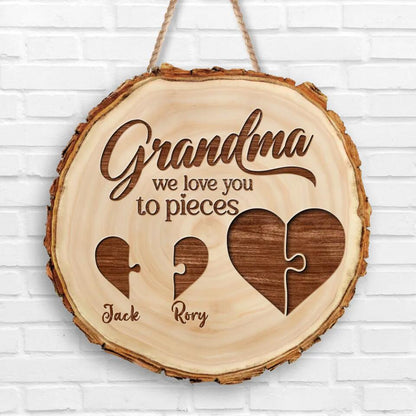 Personalized Grandpa/Grandma Wooden Sign - Up to 8 Kids - Gift Idea For Grandparents - Grandma We Love You To Pieces
