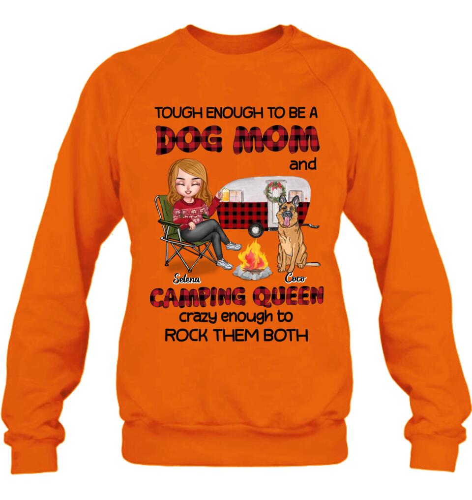 Personalized Dog Mom And Camping Queen Shirt/Hoodie - Gift Idea For Camping Lover/Dog Lover With Up to 4 Dogs - Tough Enough To Be A Dog Mom And Camping Queen Crazy Enough To Rock Them Both