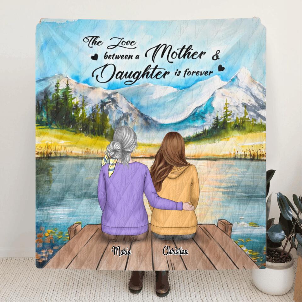 Personalized Mother & Daughter Blanket - Mother's Day Gift Idea For Mom - The Love Between A Mother & Daughter Is Forever