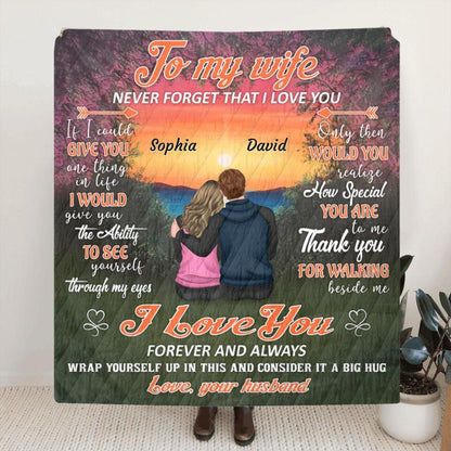 Personalized Love Couple Fleece Throw Blanket/Quilt - Gift Idea For Couple/Wife - To My Wife Never Forget That I Love You