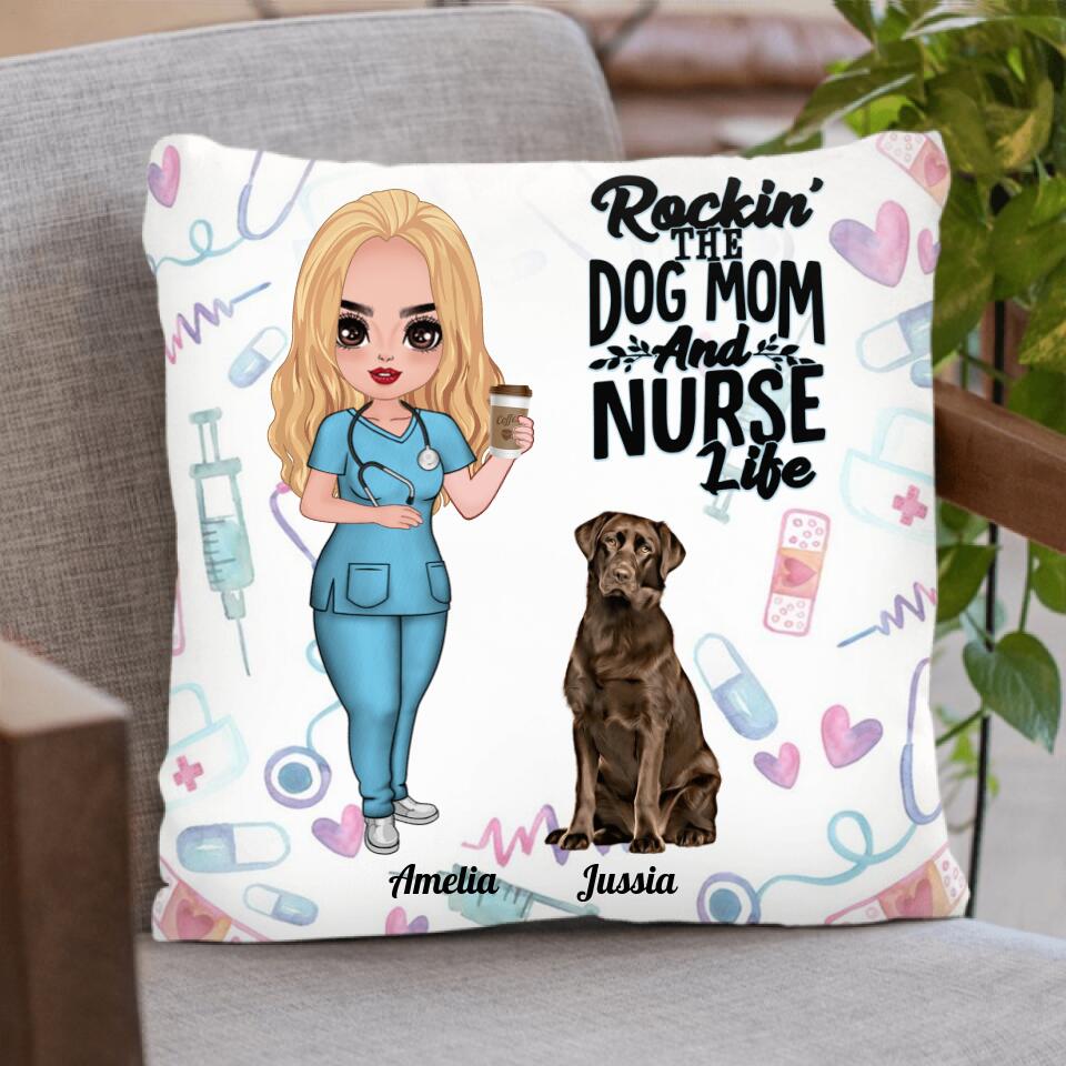 Personalized Nurse Dog Mom Pillow Cover - Up to 5 Dogs - Gift Idea For Nurse, Dog Lover - Rockin' The Dog Mom And Nurse Life