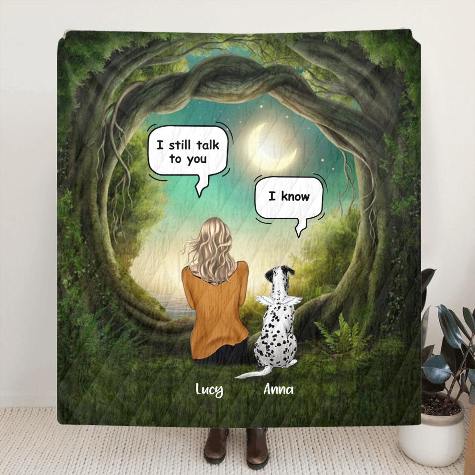 Personalized Dog Memorial Pillow Cover/Quilt/Fleece Blanket - Up to 5 Pets - Best Gift For Dog Lover - I Still Talk To You