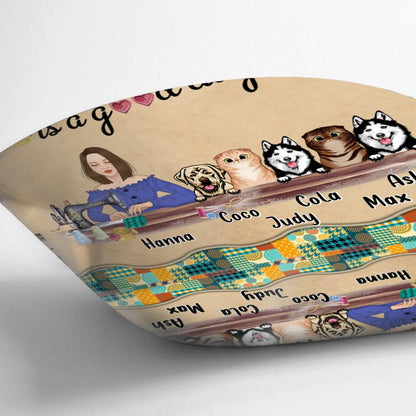 Personalized Sewing with Pets Pillow Cover - Best Idea for Sewing Lovers with up to 5 Pets - A day spent sewing is a good day