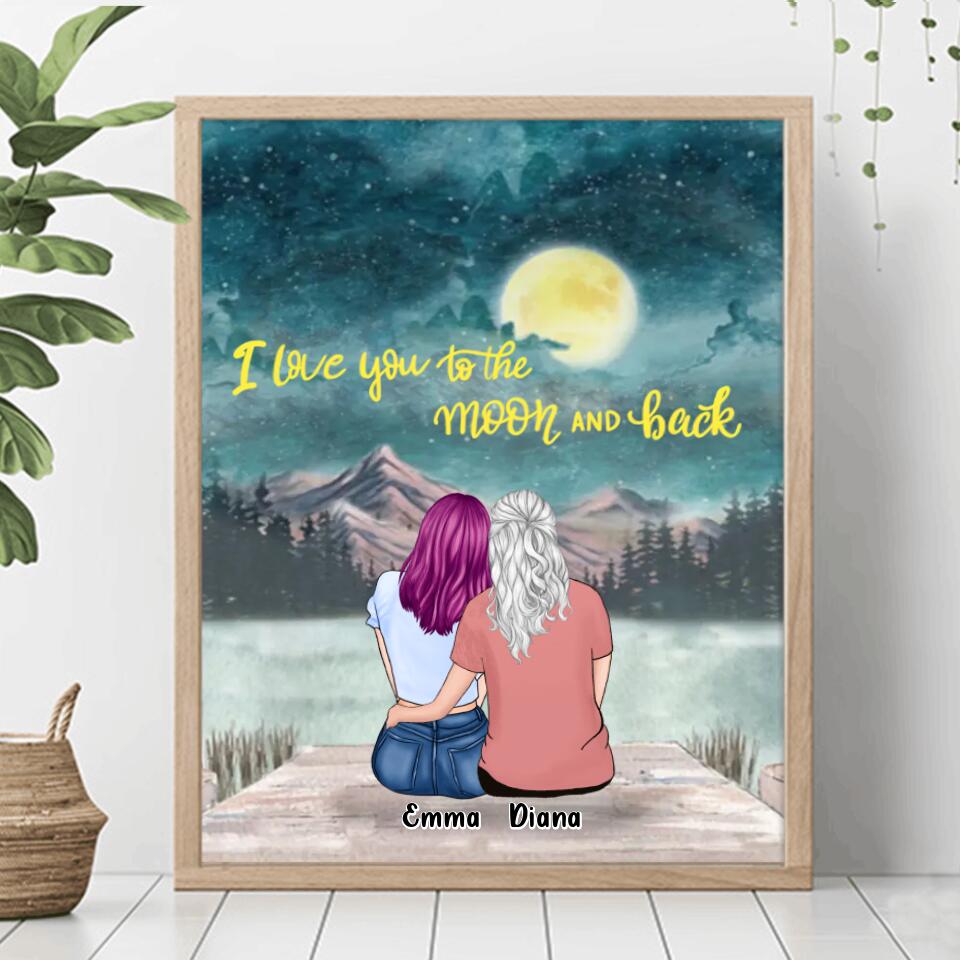 Custom Personalized Paper Poster for Mom and Daughter - Best Gift for Mom, Daughter - I love you to the moon and back