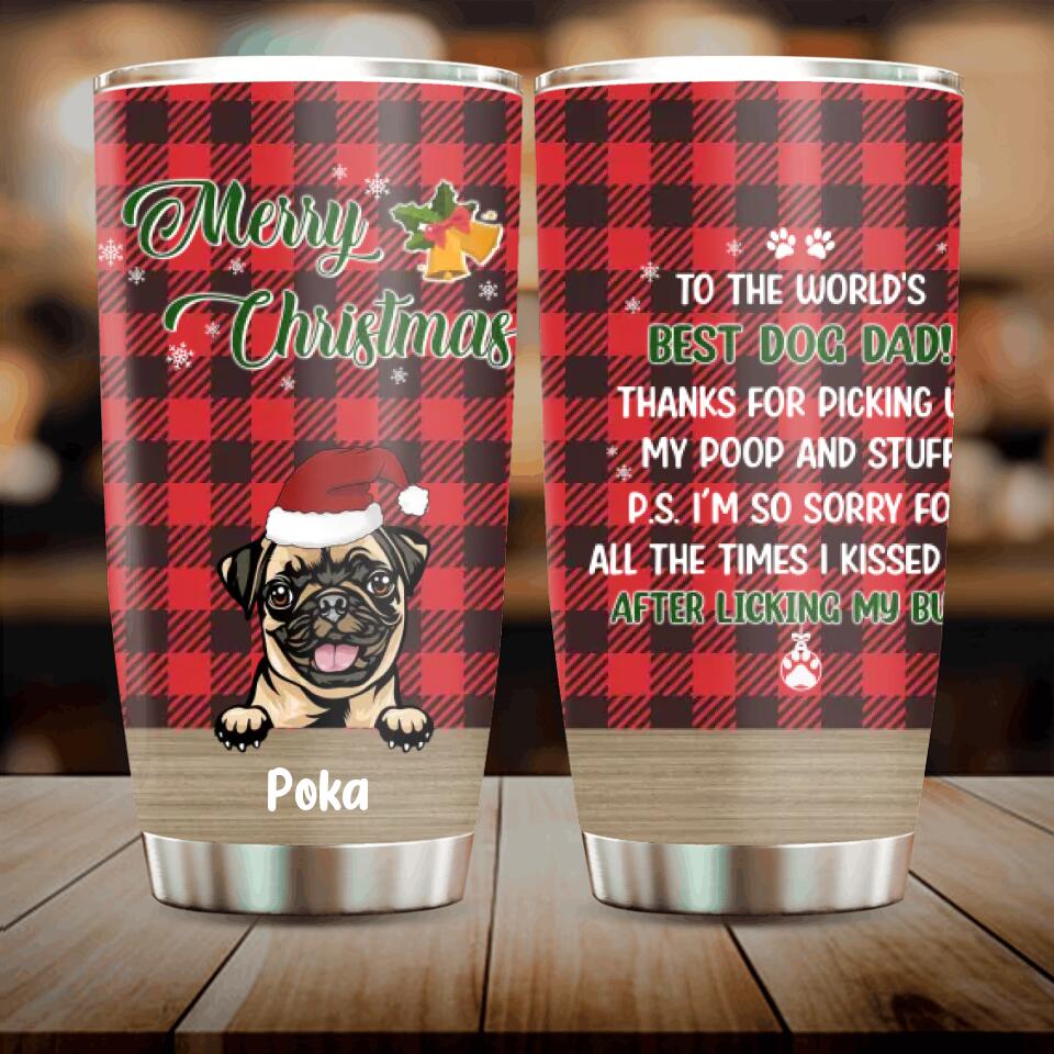 Personalized Dog Dad Tumbler - Up to 6 Dogs - Christmas Gift Idea For Dog Lovers - Merry Christmas To The World's Best Dog Dad