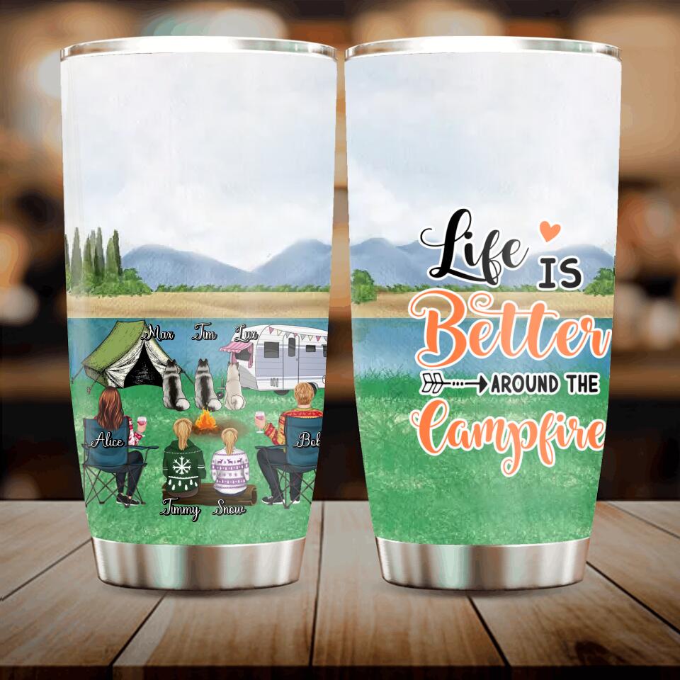 Personalized Camping Tumbler - Adult/Couple/Single Parent/Parents With Up to 2 Kids And 3 Pets - Gift Idea For Couple/Camping Lover - Life Is Better Around The Campsite