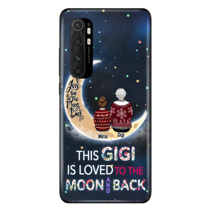 Personalized Grandma Phone Case - Christmas Gift Idea For Grandma - Grandma With Up to 5 Kids - This Gigi Is Loved To The Moon And Back - Case For Xiaomi, Oppo And Huawei