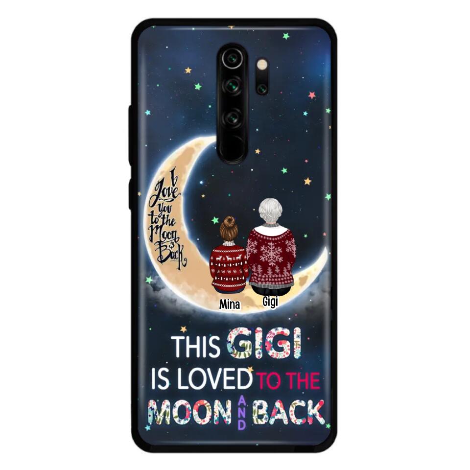 Personalized Grandma Phone Case - Christmas Gift Idea For Grandma - Grandma With Up to 5 Kids - This Gigi Is Loved To The Moon And Back - Case For Xiaomi, Oppo And Huawei