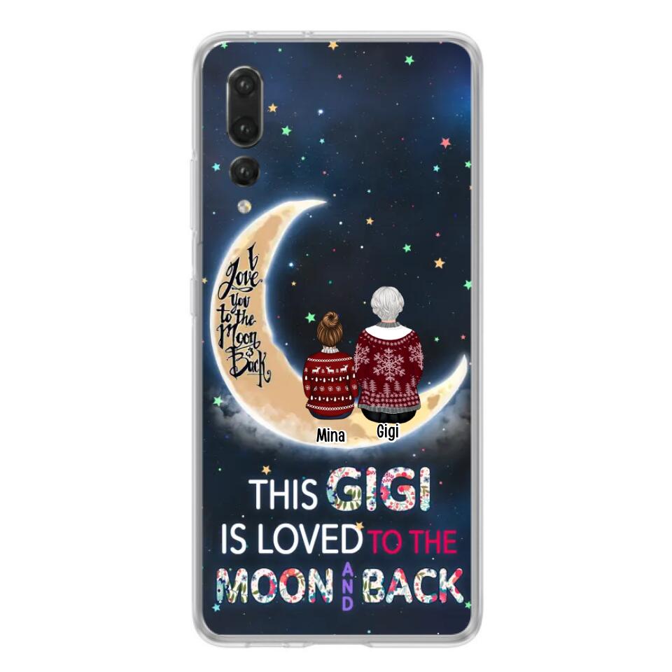 Personalized Grandma Phone Case - Christmas Gift Idea For Grandma - Grandma With Up to 5 Kids - This Gigi Is Loved To The Moon And Back - Case For Xiaomi, Oppo And Huawei