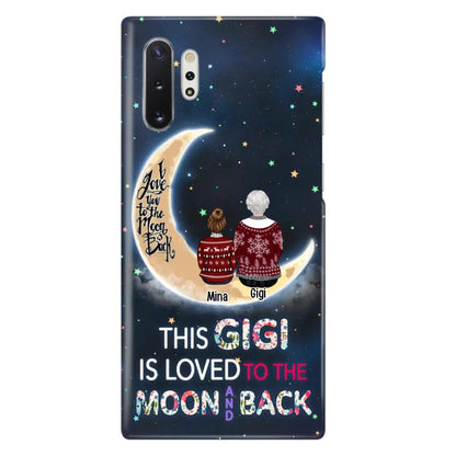 Custom Personalized Grandma Phone Case - Christmas Gift Idea For Grandma - Grandma With Upto 5 Kids - This Gigi Is Loved To The Moon And Back - Case For iPhone And Samsung