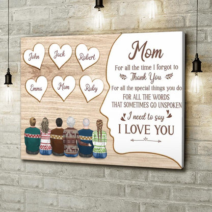 Personalized Family Horizontal Canvas - Gift Idea From Son/Daughter To Mom - Mom, I Need To Say I Love You