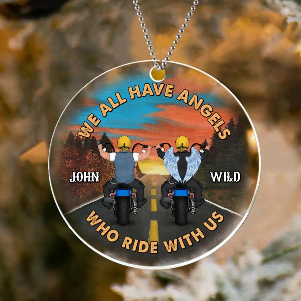 Custom Personalized Riding With Angel Acrylic Ornament - Memorial Gift Idea For Friend/ Bikers - We All Have Angels Who Ride With Us