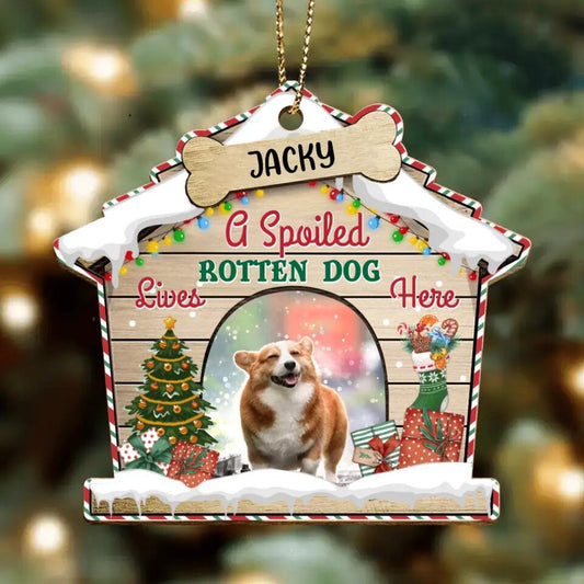 Personalized Dog Photo House Wooden Ornament - Christmas Gift Idea For Dog Lovers - A Spoiled Rotten Dog Lives Here