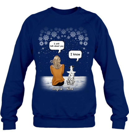 Personalized Memorial Pet T-shirt/Long Sleeve/Sweatshirt/Hoodie - Adult/Couple With Up to 4 Pets - Memorial Gift Idea For Dog/Cat Lover - I Still Talk About You
