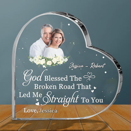 Personalized Love Acrylic Plaque - Gift Idea For Couple/Gift For Him/Her - God Blessed The Broken Road That Led Me Straight To You