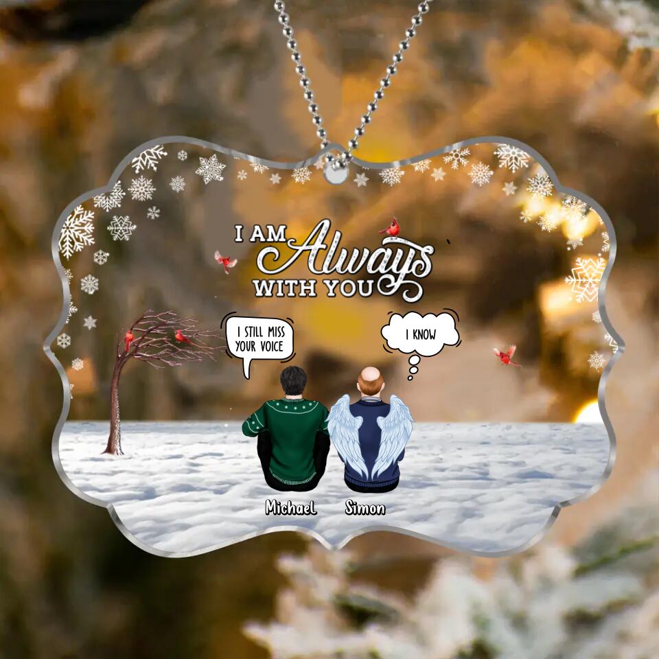 Personalized Memorial Rectangle Acrylic Ornament - Gift Idea For Family - Up to 5 People - I Am Always With You