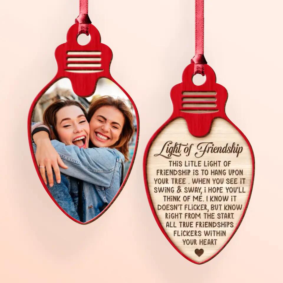 Personalized Best Friend 2-Sided Wooden Ornament - Upload Friend Photo - Light of Friendship