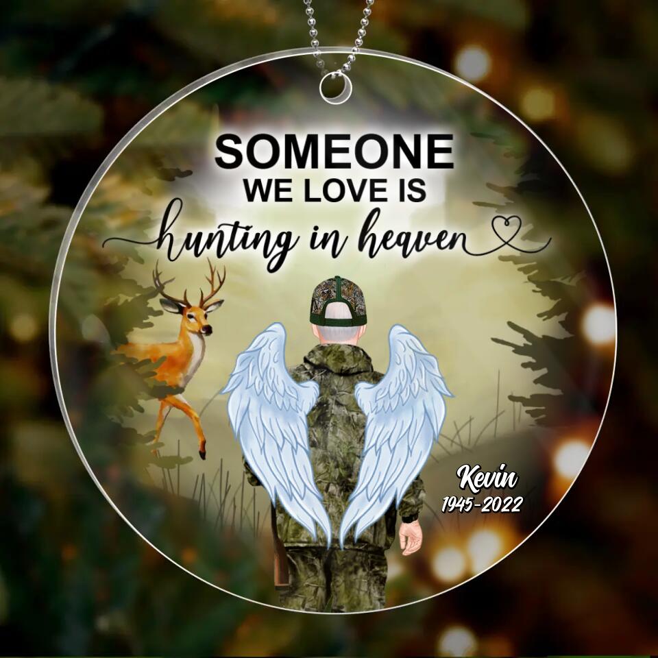 Personalized Hunting In Heaven Ornament - Memorial Gift Idea - Someone We Love Is Hunting In Heaven