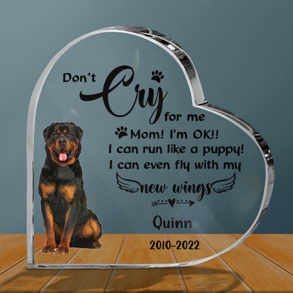 Personalized Dog Photo Acrylic Plaque - Memorial Gift For Dog Owners - Don't Cry For Me Mom