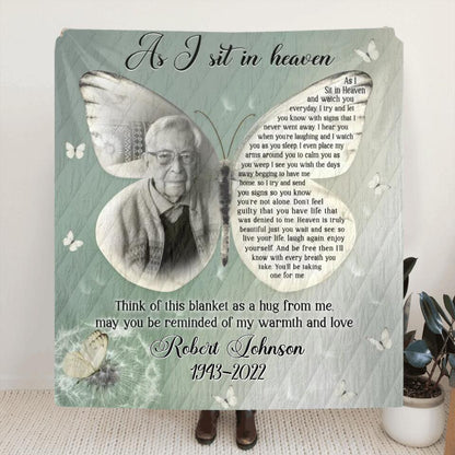 Personalized Upload Photo Quilt/Fleece Throw Blanket - Memorial Gift Idea - Upload Dad/Mom Photo - As I Sit In Heaven
