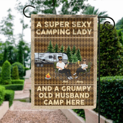 Personalized Camping Couple Flag Sign - Gift Idea For Camping Lover/Couple Gift - A Super Sexy Camping Lady And A Grumpy Old Husband Camp Here