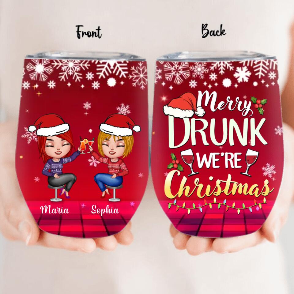 Personalized Christmas Drunk Besties Wine Tumbler - Gift Idea For Best Friends - Merry Drunk We're Christmas