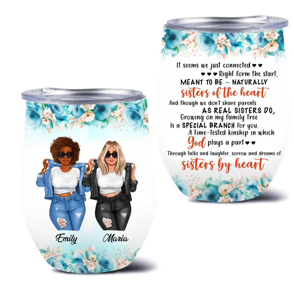 Personalized Friends Wine Tumbler - Gift Idea For Besties/Friends - Sisters By Heart