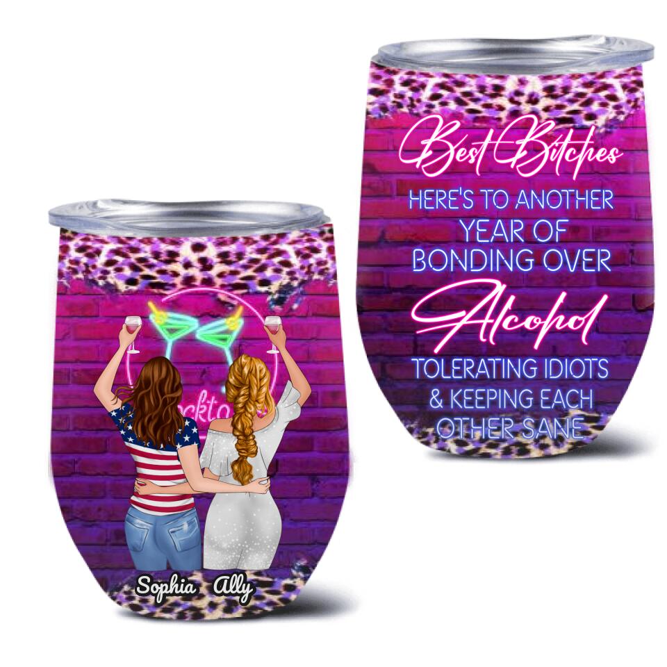 Personalized Friends Wine Tumbler - Gift For Friends/Sisters - Hangovers Are Temporary But Drunk Stories Are Forever
