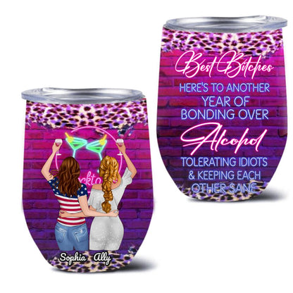 Personalized Friends Wine Tumbler - Gift For Friends/Sisters - Hangovers Are Temporary But Drunk Stories Are Forever