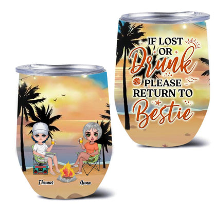 Personalized Best Friends Wine Tumbler - Up to 4 People - If Lost or Drunk Please Return To Bestie